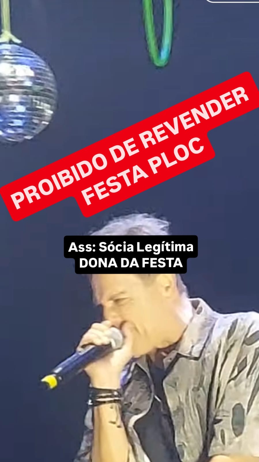 Proibido revender Festa Ploc